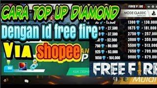 Cara Top up Diamond free fire di shopee via Id