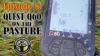 Episode 8 Quest Q60 on the pasture  Metal Detecting UK