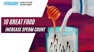 10 Great Food to Increase Sperm Count