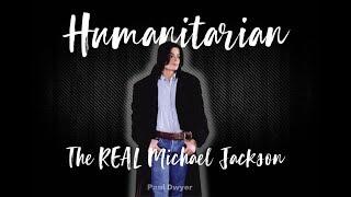 Humanitarian - The Real Michael Jackson Full Documentary