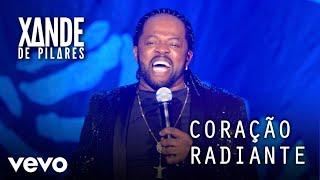 Xande de Pilares - Coração Radiante Ao Vivo No Rio De Janeiro  2019