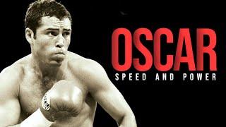 The Speed And Power Of Oscar De la Hoya