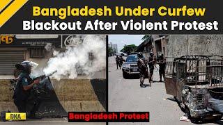 Bangladesh Protest Nationwide Curfew Imposed As Violence Escalates Military Moves To Restore Order