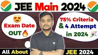 All About JEE Main 2024 Exam Date  Registration Date  Strategy  JEE Main 2024 Latest News #jee