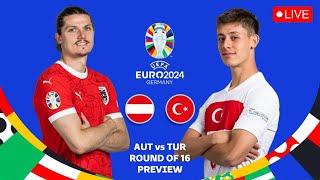 AUSTRIA VS TURKIYE UEFA EURO 2024 ROUND OF 16 PREVIEW PREDICTIONS & HEAD TO HEAD STATS