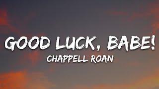 Chappell Roan - Good Luck Babe Lyrics