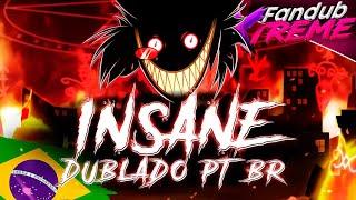 INSANE A Hazbin Hotel Song DUBLADO PTBR - Black Gryph0n & Baasik FansingCover