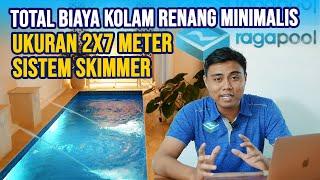 TOTAL Biaya Pembuatan Kolam Renang Minimalis Ukuran 2x7 Meter Menggunakan Sistem Skimmer Raga Pool