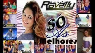 SÓ AS MELHORES-BANDA RAVELLY-O FENÔMENO DO MELODY