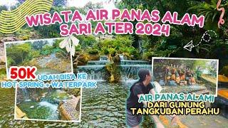 WISATA AIR PANAS SARI ATER SUBANG TERBARU 2024 ‼️  BERENDAM AIR PANAS ALAMI SARI ATER 2024