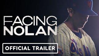 Facing Nolan - Official Trailer 2022 Nolan Ryan Bradley Jackson