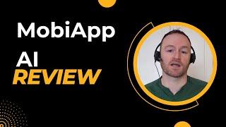 MobiApp AI Review + Bonus Worth $997