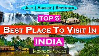 Must Visit Places In Monsoon In July August & September In India  Best Places to Visit in India