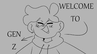 Welcome To Gen Z animatic