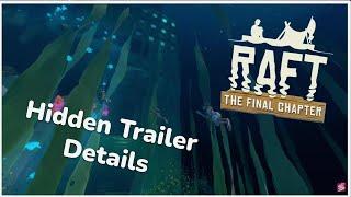 Everything You Missed in the Raft Chapter 3 Trailer