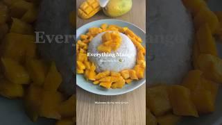 Mango Sticky Rice  Everything Mango ep1 #mangostickyrice #food #shorts #mango