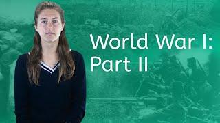 Lets Explore World War I Part 2