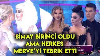 ŞOK SİMAY Tokatlı Birinci Oldu Ama jüri Merve Sevini Tebrik Etti