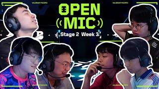 Open Mic Ep.10  VCT Pacific 2024 Stage 2 Week 3