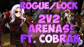  Sensus  WoW Rogue PvP  RogueWarlock 2v2 Arenas ft. Cobrak WoW WoD Rogue PvP Patch 6.1