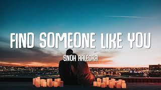 Snoh Aalegra - Find Someone Like You Lyrics