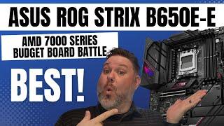 BEST B650e Motherboard ASUS ROG Strix B650E-E AM5 Budget Board Battle Pt 1