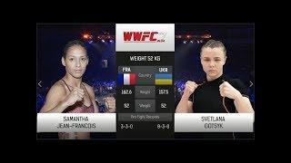 WWFC7 Samantha Jean françois VS Svetlana Gotsik Weight 52