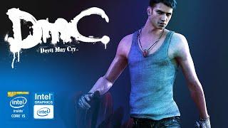 DmC Devil May Cry on Intel HD Graphics 2500  Core i5-3570 & 8GB RAM