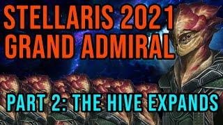 Stellaris 2021 Grand Admiral  3.1 Lem  Hive Mind  Part 2