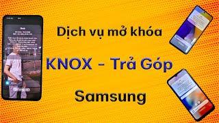 Dịch vụ xóa Knox Grab S20 FE bị khóa trả góp #knox #grab