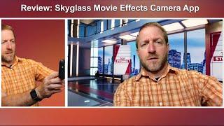 Review Skyglass Movie Effects Camera App