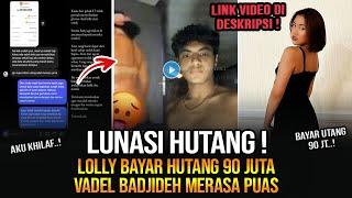 TERUNGKAP Usai Video Tersebar Lolly Bayar Hutang 90 Juta Pakai Cara Ini