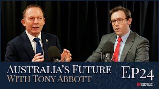 S2E24 Australia’s Future with Tony Abbott - Act of Love to Vote No to Voice