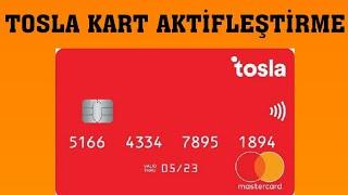 Tosla Kart Aktifleştirme