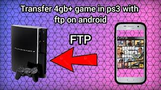 How to transfer game in PS3 using FTP with android