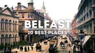 10 Unmissable Things To Do in Belfast Ireland