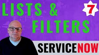 ServiceNow Lists and Filters