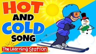 Hot and Cold Song  Opposites  Kids Songs by The Learning Station