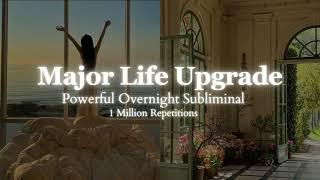 Powerful Subliminal Transform Your Life Overnight -  8 hour Subliminal - 1 Million Repetitions