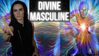 The Divine Masculine Awaken Sacred Masculinity