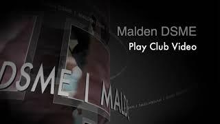 MALDEN DSME INTRO