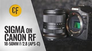 Sigmas first Canon RF lens 18-50mm f2.8 DC DN C