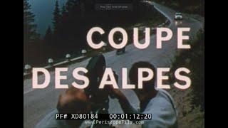 “ COUPE DES ALPES”  1958 ALPINE RALLY AUTO RACE   FRANCE TO ITALY & BACK VIA ITALIAN ALPS  XD80184