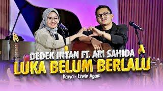 Dedek Intan Ft. Ari Sahida - Luka Belum Berlalu Official Music Video  DJ Kentrung Version
