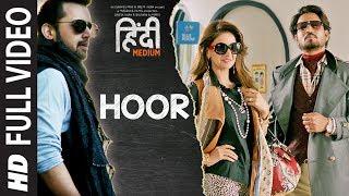 Hoor Song Full Video  Hindi Medium  Irrfan Khan & Saba Qamar  Atif Aslam  Sachin- Jigar