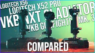 JOYSTICKS COMPARED - VKB vs Logitech X52 Pro vs X56