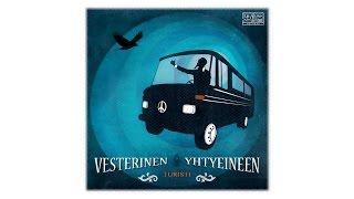 Vesterinen Yhtyeineen - Turisti