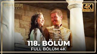 Muhteşem Yüzyıl 118. Bölüm 4K