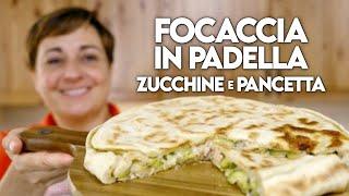 ZUCCHINI AND BACON FOCACCIA IN PAN - Easy Recipe - Homemade by Benedetta