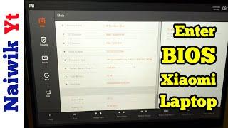 How to enter Bios in Xiaomi Laptop  Change Boot Priority  Mi Notebook